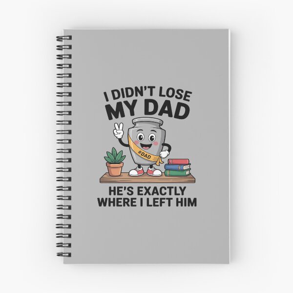 Item preview, I Didn't Lose My Dad He's Exactly Where Dad Life Fathers Day designed and sold by BubblePancake.