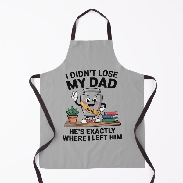 Item preview, I Didn't Lose My Dad He's Exactly Where Dad Life Fathers Day designed and sold by BubblePancake.