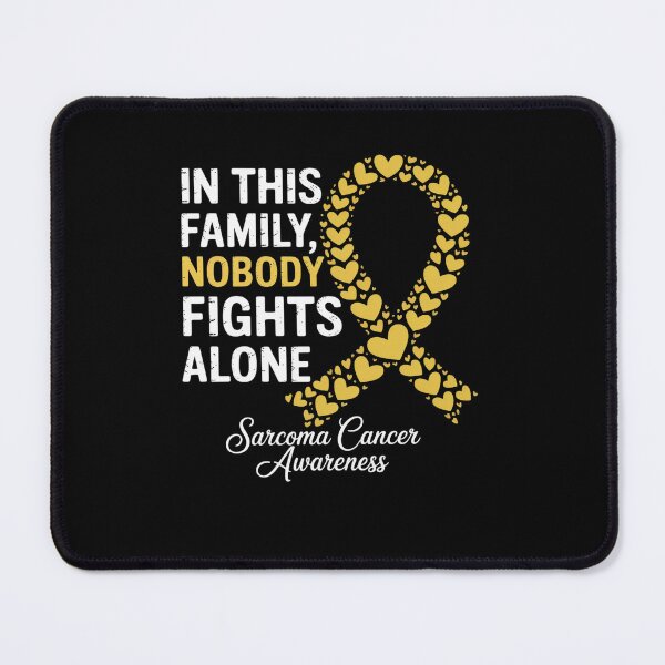 Item preview, Sarcoma Cancer Awareness In This Family Nobody Fights Alone designed and sold by VasilisLamArt.