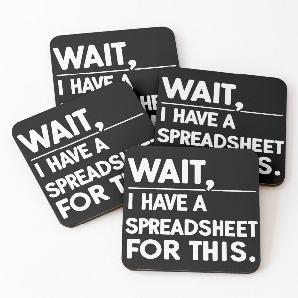 Item preview, Wait, I Have a Spreadsheet for This – Funny Data Nerd Quote Design designed and sold by jelonkaa.