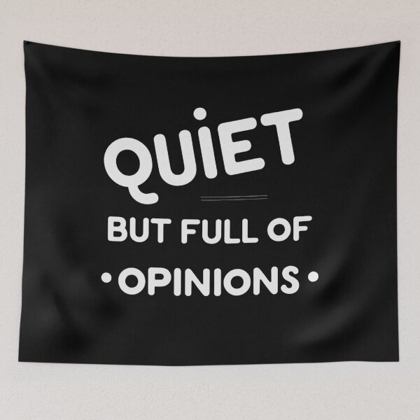 Item preview, Quiet But Full of Opinions – Funny Introvert Quote Design designed and sold by jelonkaa.