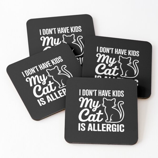 Item preview, I Don't Have Kids My Cat is Allergic Funny Pet Cat Lovers designed and sold by ticlitule.