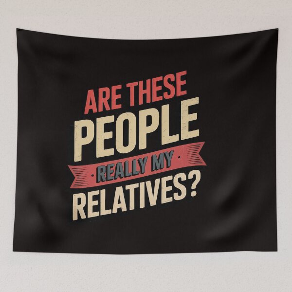 Item preview, Family Reunion Are These People Really My Relatives designed and sold by ControlCenter.