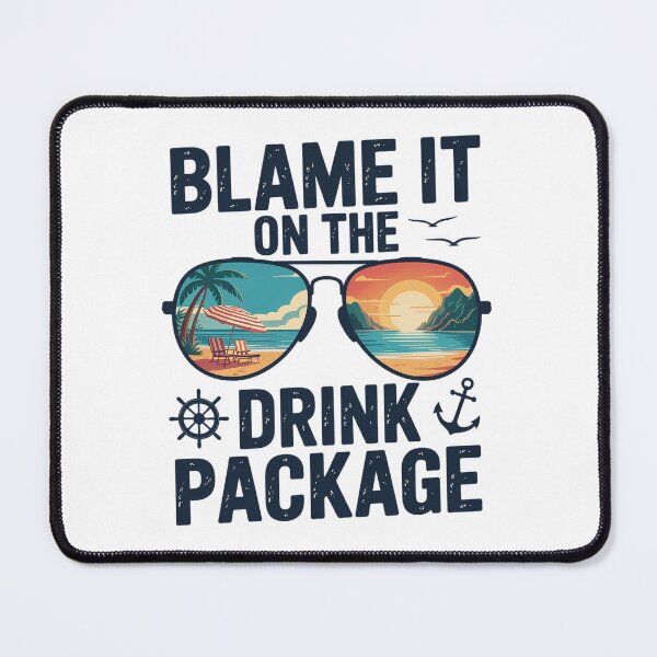 Item preview, Cruise Blame It On The Drink Package Summer Vacation  designed and sold by JonGogue.