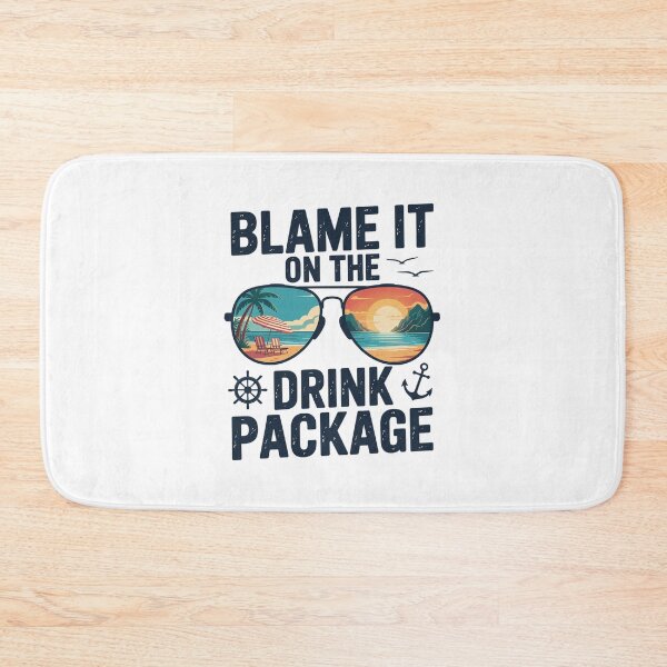 Item preview, Cruise Blame It On The Drink Package Summer Vacation  designed and sold by JonGogue.