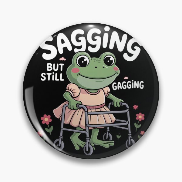 Item preview, Frog Meme Sagging But Still Gagging Women Men Adult designed and sold by MonsterBuddiess.