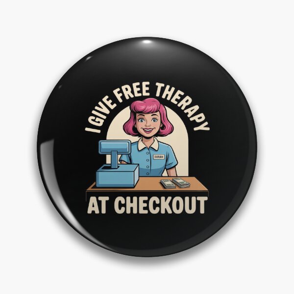 Item preview, I Give Free Therapy At Checkout Cashier designed and sold by ticlitule.