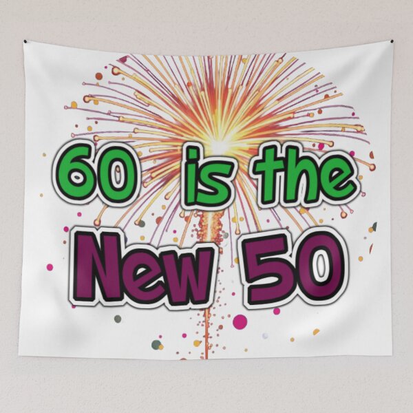 Item preview, 60 is the new 50 typographic colorful celebratory design designed and sold by SmashingDeals.