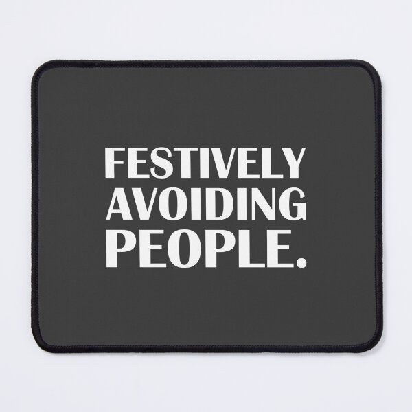 Item preview, Festively Avoiding People. / Introvert Joke Funny T-Shirt Label designed and sold by introvertvibes.