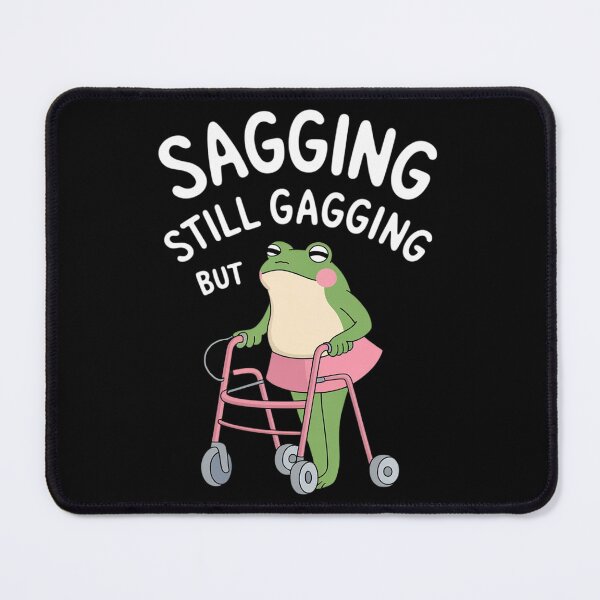 Item preview, Sagging But Still Gagging Frog Cringe Meme Women Men9 designed and sold by NeomiStoreSS.
