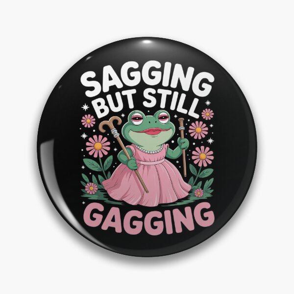 Item preview, Sagging But Still Gagging Frog Cringe Meme Women Men13 designed and sold by NeomiStoreSS.