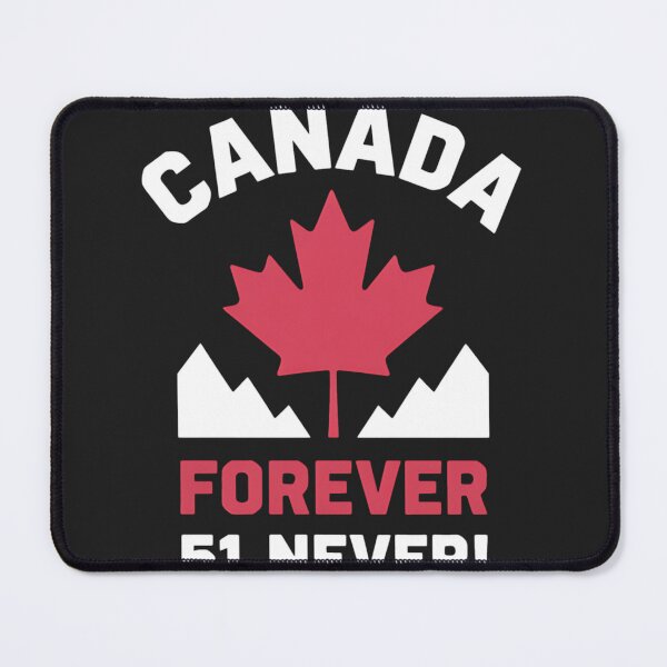 Item preview, Never 51st State Canada Foreve 51 Never Canada Flag designed and sold by LegendsArt75.
