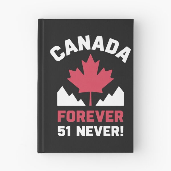 Item preview, Never 51st State Canada Foreve 51 Never Canada Flag designed and sold by LegendsArt75.