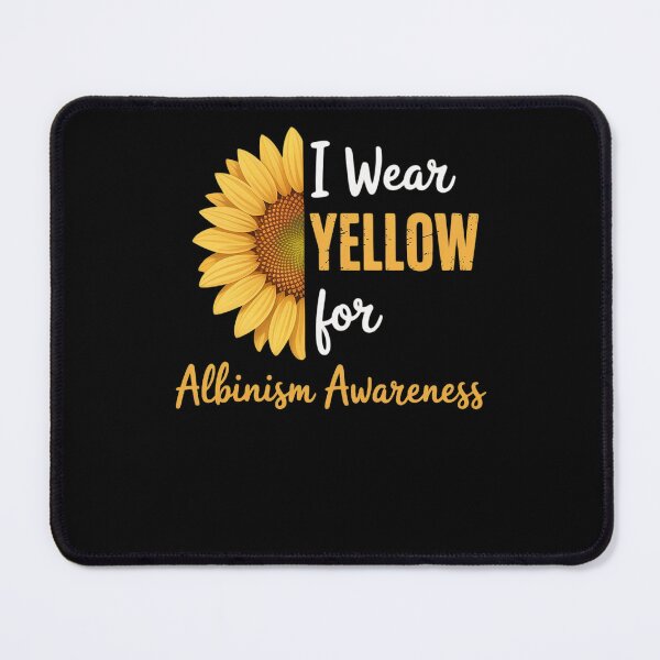 Item preview, I Wear Yellow For Albinism Awareness Sunflower designed and sold by TiredPack.