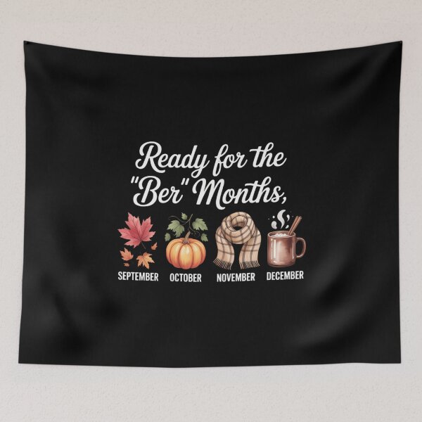 Item preview, Autumn Season Fall Cozy Ready for The BER Months designed and sold by VENOM0RIOT.