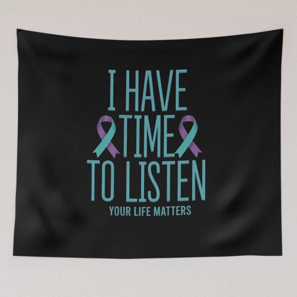 Item preview, I Have Time to Listen Suicide Awareness Mental Health designed and sold by HaileyRobel.