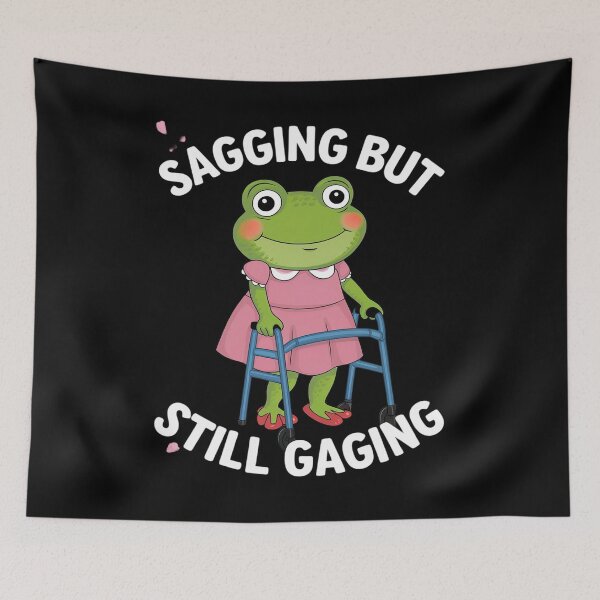 Item preview, Sagging But Still Gagging Frog Meme 17 designed and sold by HuValverdeArt.