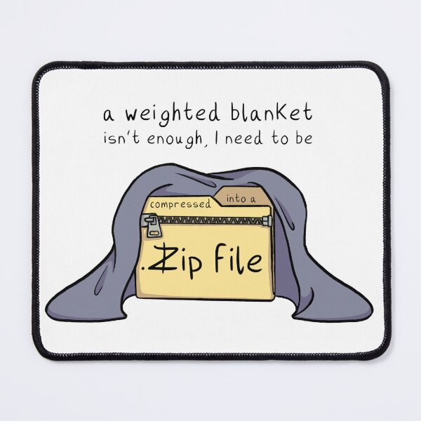 Item preview, A Weighted Blanket Isnt Enough designed and sold by CloudyAppleArt.