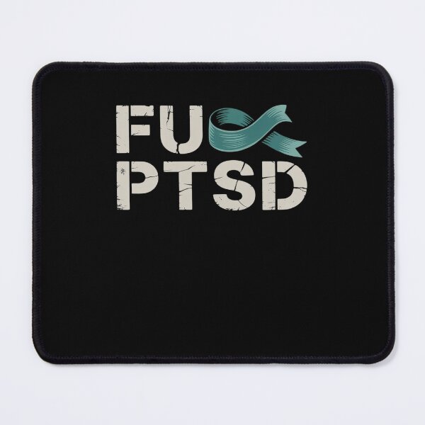 Item preview, Fuck PTSD Post Traumatic Stress Disorder Awareness designed and sold by RansomFlatley.