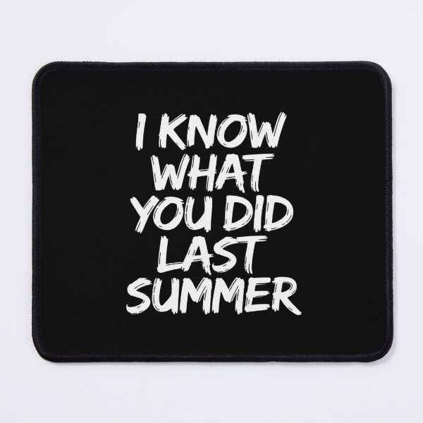 Item preview, I Know What You Did Last Summer designed and sold by Jadiantukora.