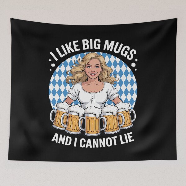 Item preview, I Like Big Mugs, And I Cannot Lie Oktoberfest designed and sold by Jadiantukora.
