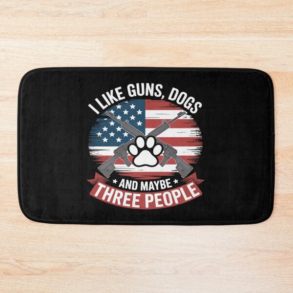 Item preview, I Like Guns, Dogs, And Maybe Three People designed and sold by Jadiantukora.