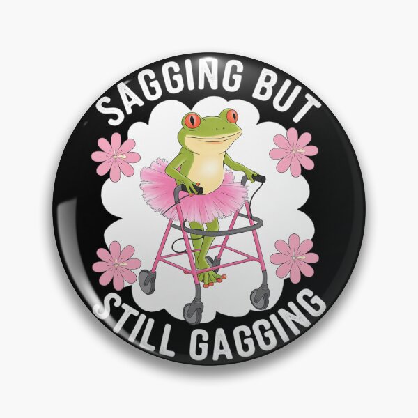 Item preview, Sagging But Still Gagging Frog Meme33 designed and sold by GGrizeldaRivas.