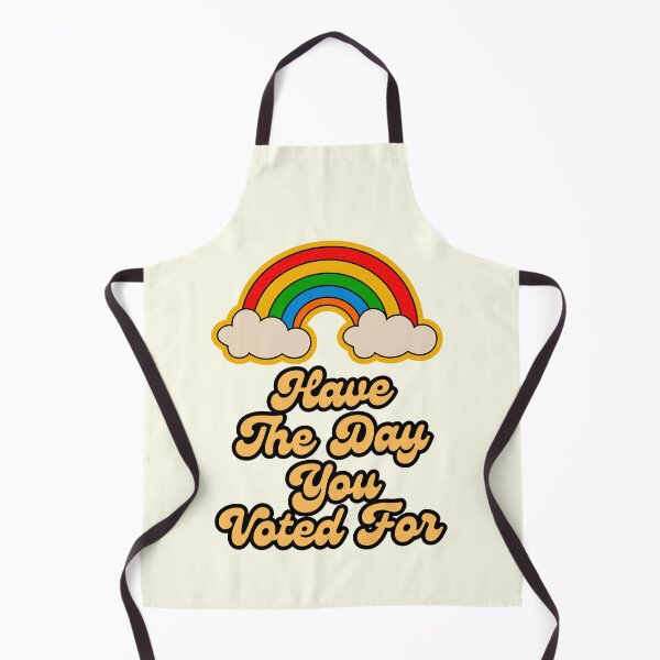 Item preview, Have The Day You voted for designed and sold by SWETA HALDER.
