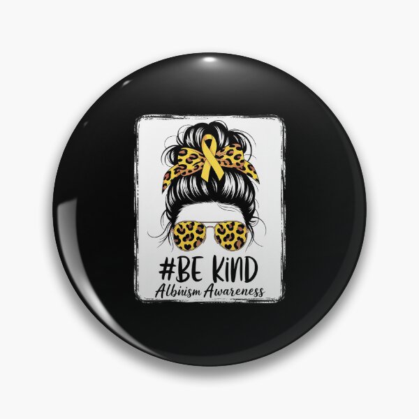 Item preview, Be Kind Women Messy Bun June Wear Yellow Albinism Awareness designed and sold by RayArmstrong.
