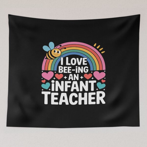 Item preview, I Love Bee-Ing an Infant Teacher, Toddler Teaching designed and sold by BlackStars3Neon.