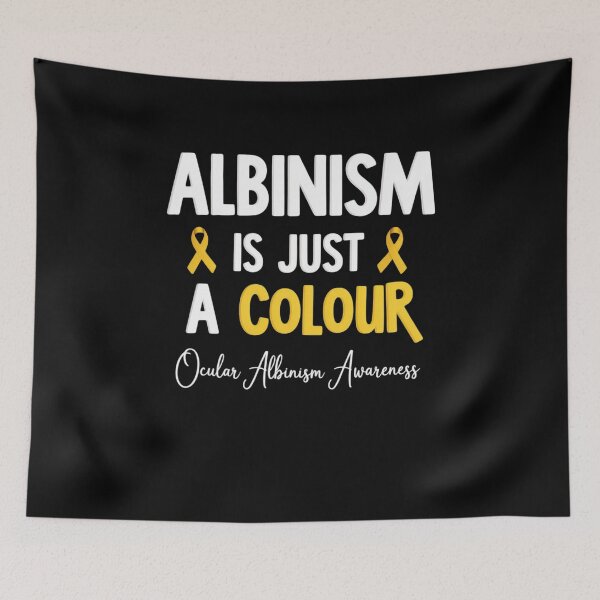 Item preview, Albinism is just a Colour for Ocular Albinism Awareness designed and sold by RayArmstrong.