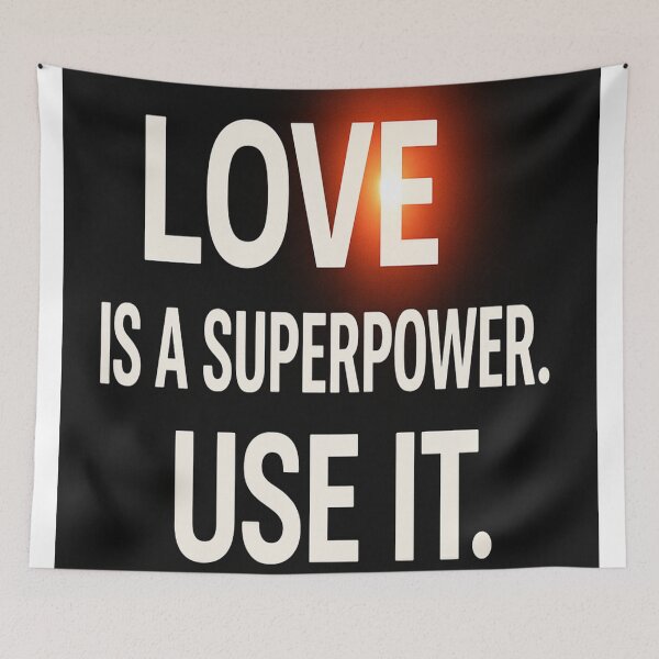 Item preview, LOVE Is a Superpower Motivational Design designed and sold by HiteshArt111.