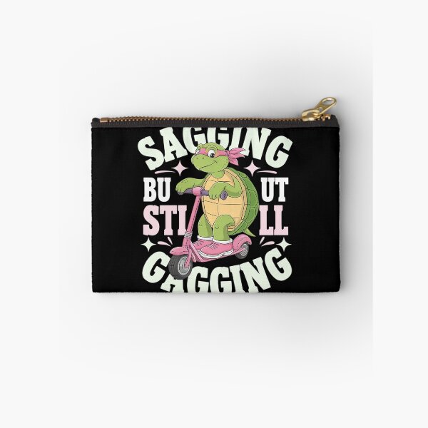 Item preview, Sagging But Still Gagging Gag Humor Meme 34 designed and sold by GGrizeldaRivas.