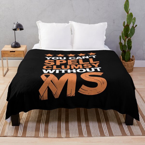 Item preview, You Can't Spell Clumsy Without Ms Awareness Humor designed and sold by RansomFlatley.