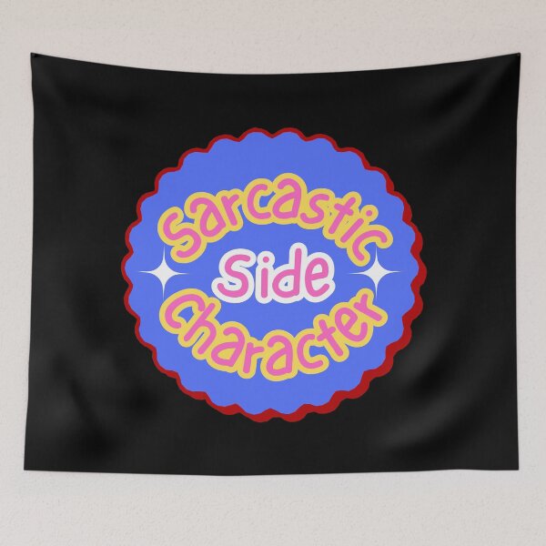 Item preview, Sarcastic Side Character designed and sold by SWETA HALDER.