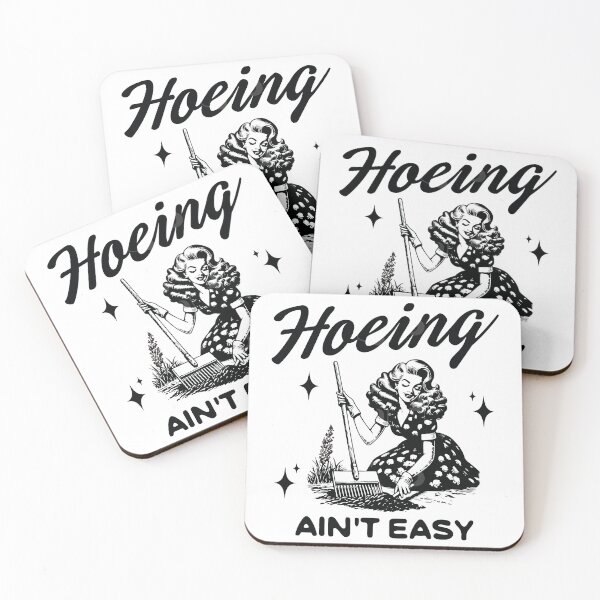 Item preview, Hoeing ain't easy designed and sold by BrownHorse90s.