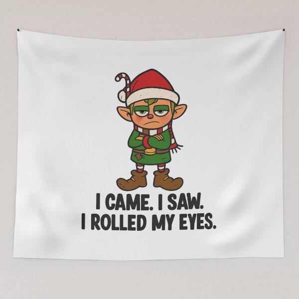 Item preview, I Came I saw I rolled My Eyes - Sarcastic Christmas Elf designed and sold by Vicky021.