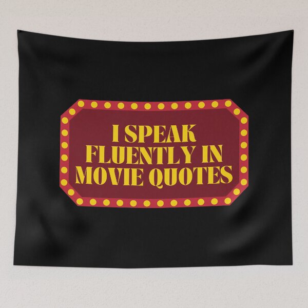 Item preview, I speak fluently in movie quotes designed and sold by SWETA HALDER.