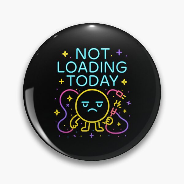 Item preview, Not Loading Today  designed and sold by Bellassi.