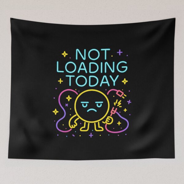 Item preview, Not Loading Today  designed and sold by Bellassi.