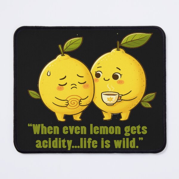 Item preview, When Even Lemon Gets Acidity - Life is Wild! designed and sold by The-Tiny-Canvas.
