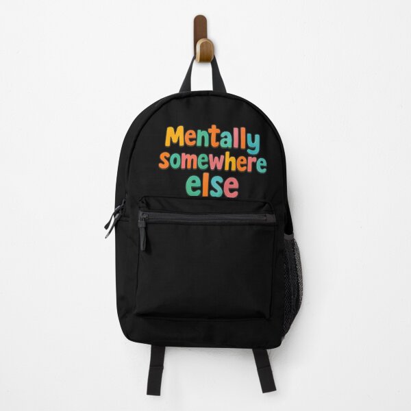 Item preview, Funny Quote “Mentally Somewhere Else” designed and sold by SassyArtistry.