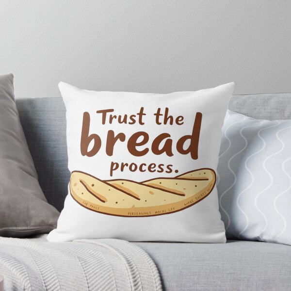 Item preview, Trust the bread process designed and sold by Doodlelix.