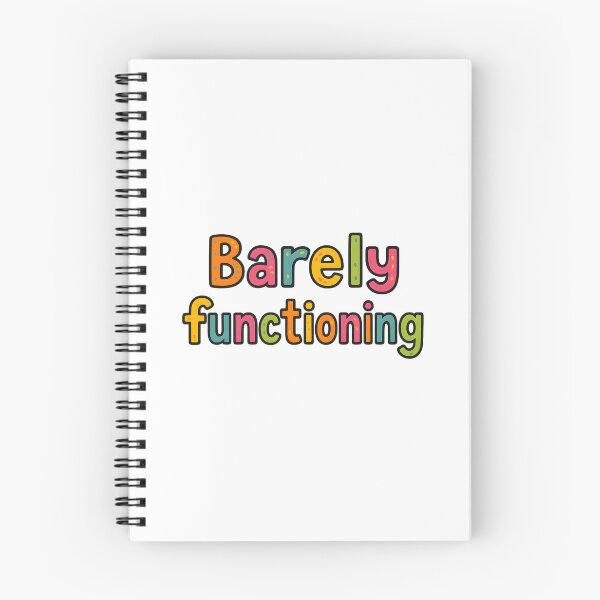 Item preview, Funny Quote “Barely Functioning” designed and sold by SassyArtistry.