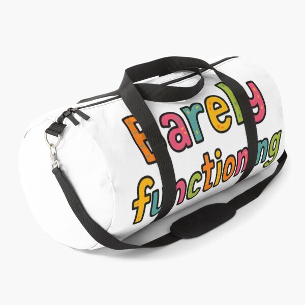 Item preview, Funny Quote “Barely Functioning” designed and sold by SassyArtistry.