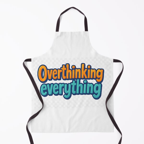 Item preview, Funny Quote “Overthinking Everything” designed and sold by SassyArtistry.