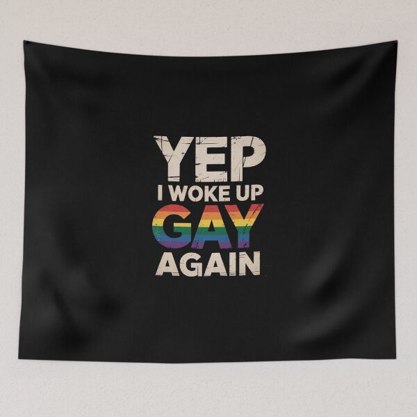 Item preview, Lgbt Gay Pride Yep I Woke Up Gay Again  designed and sold by ChristopStano.