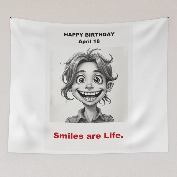 Item preview, Happy Birthday – April 18 • Smiles are Life  designed and sold by ariksworld.