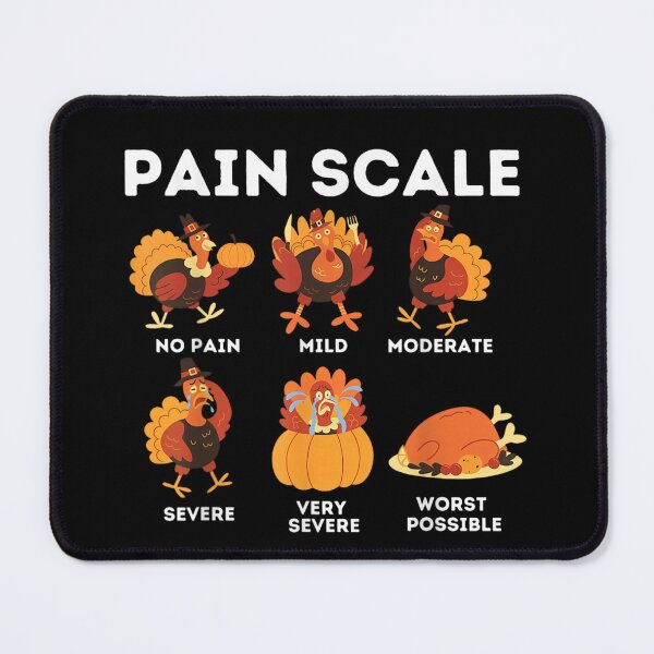 Item preview, Hilarious Turkey Pain Scale from No Pain to Worst Possible Roast Dinner designed and sold by GalenoHenley.