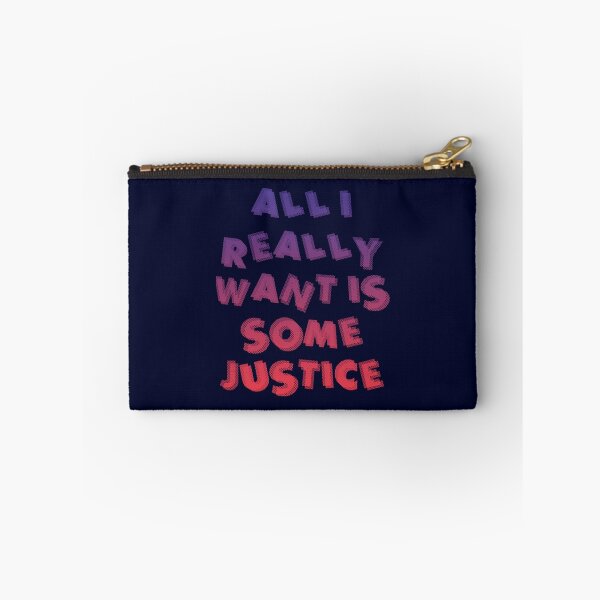 Item preview, All I Really Want is Some Justice designed and sold by Teartynuy.